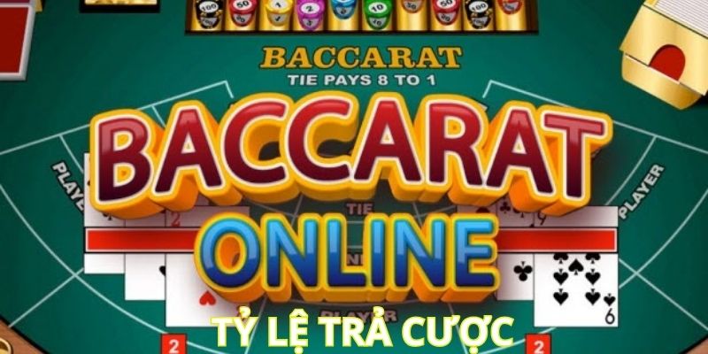 Thông tin về tỷ lệ trả cược tại Mocbai ở tựa game Baccarat 